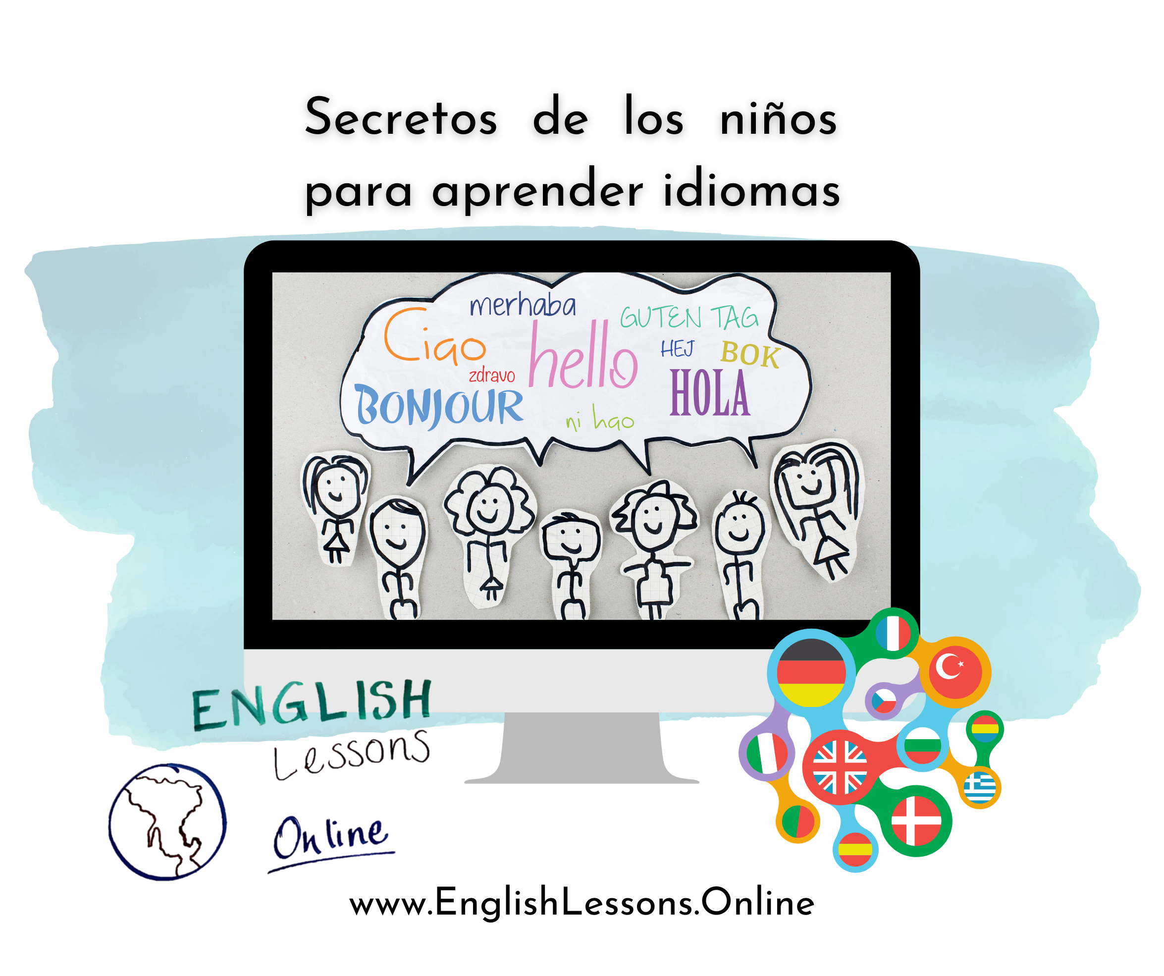 En este momento estás viendo Los secretos mejor guardados de los niños para aprender idiomas… Parte 1