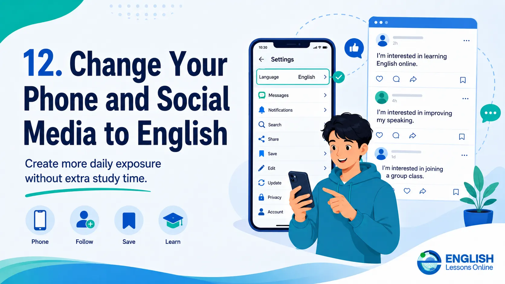 Student changing phone settings and social media to English for daily language exposure
