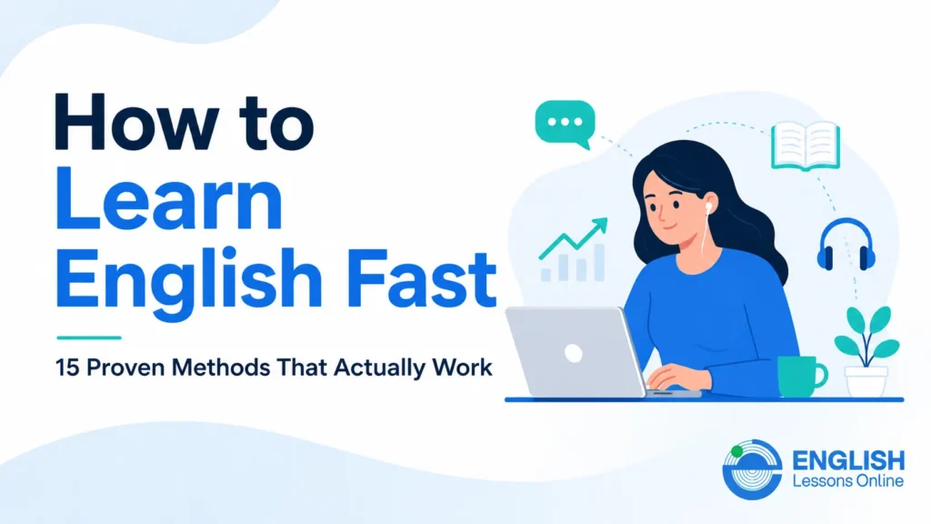 proven-methods.webp How to learn English fast with 15 proven methods for speaking, listening, reading, and vocabulary improvement