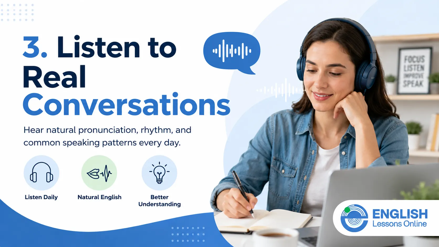 English learner listening to real conversations with headphones
