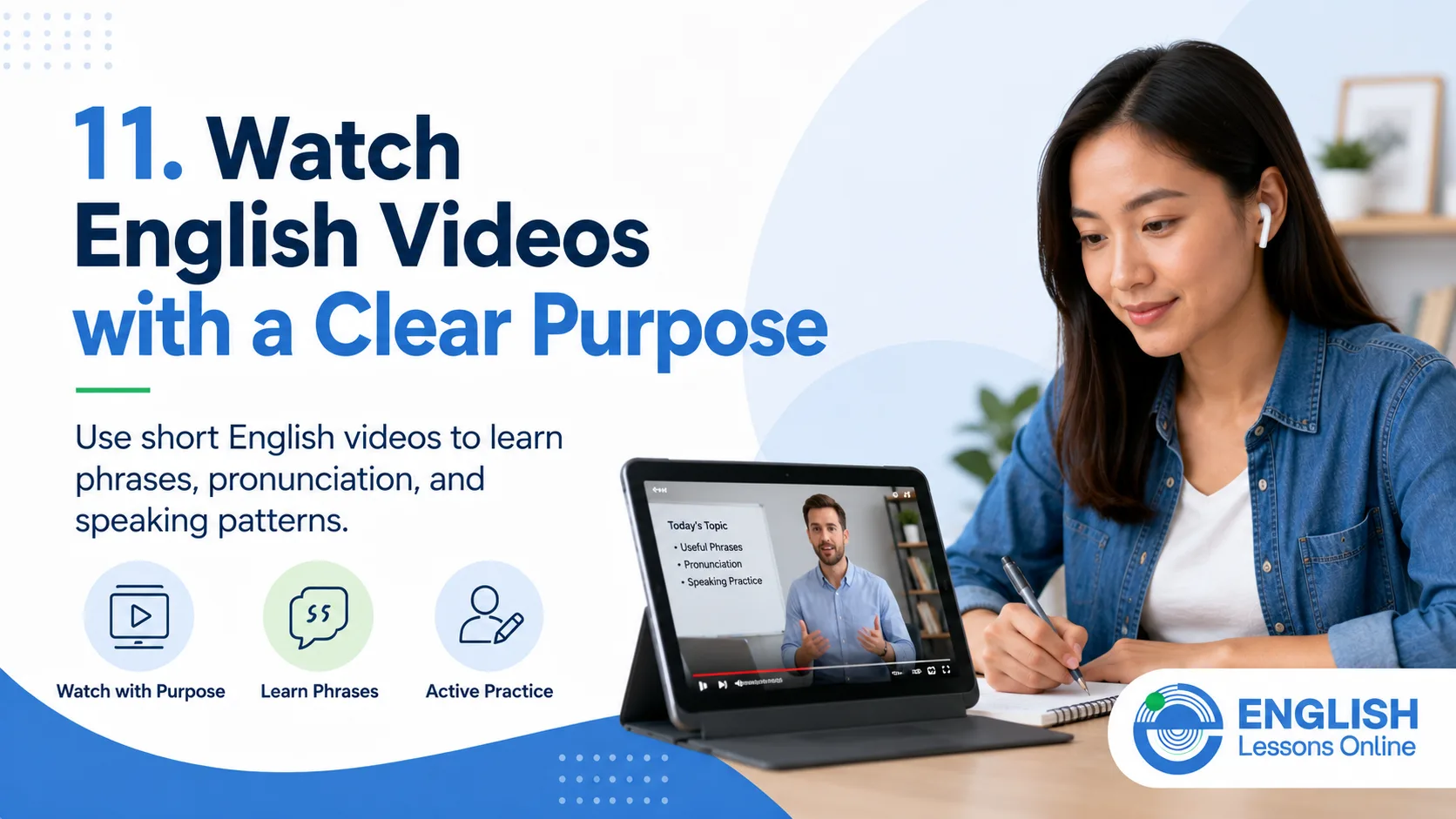 Learner watching English videos with a clear learning purpose